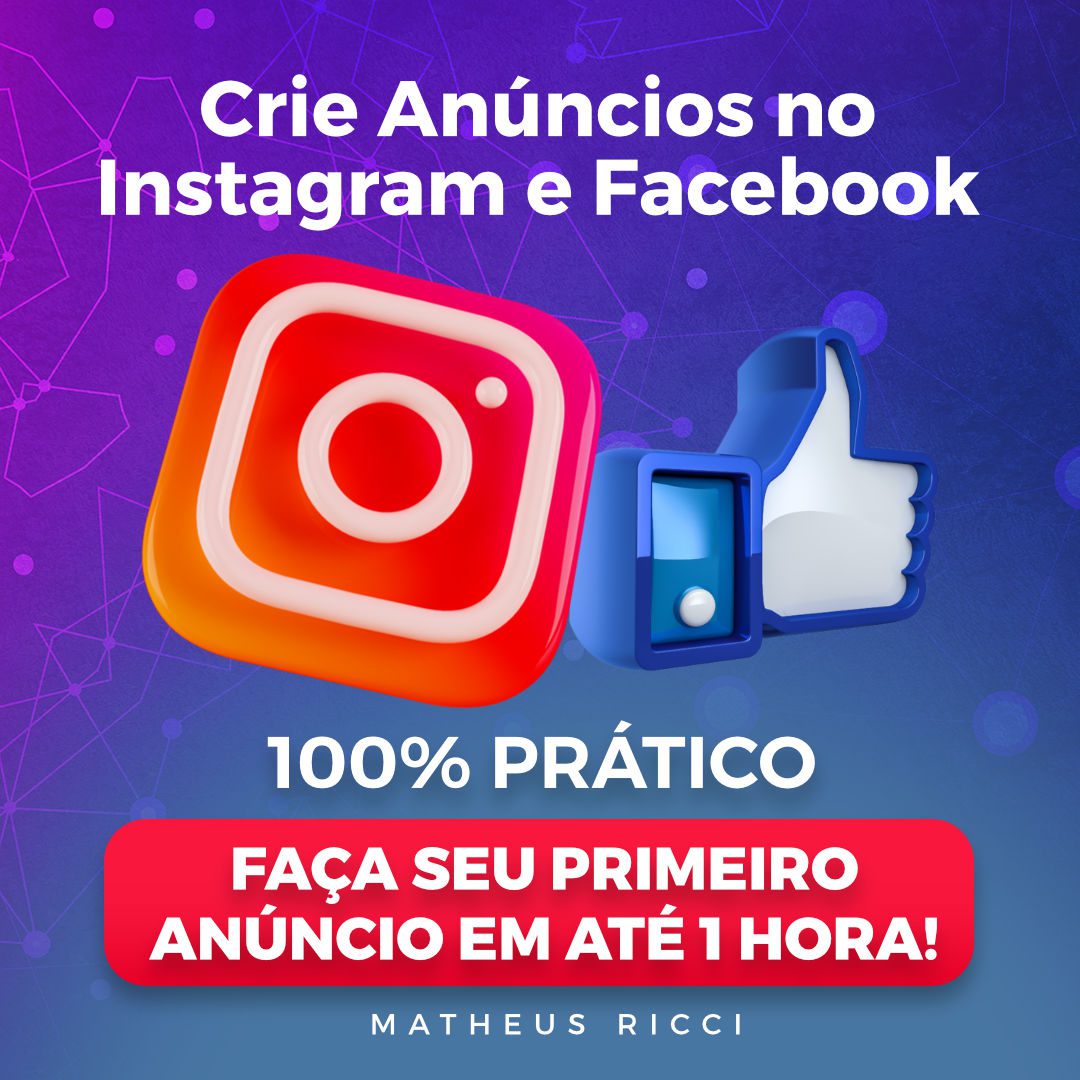Curso - Crie Anúncios no Instagram e Facebook